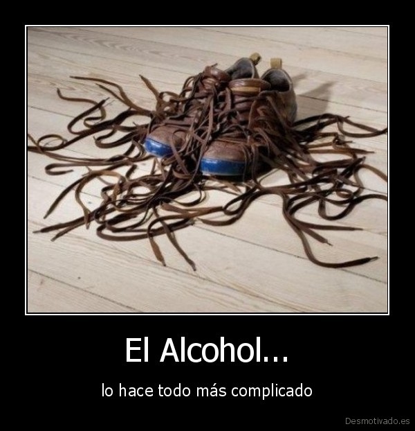 El Alcohol...