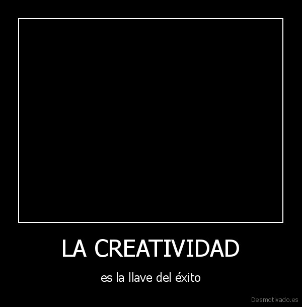 LA CREATIVIDAD