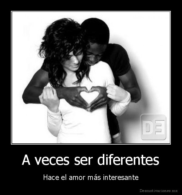 A veces ser diferentes
