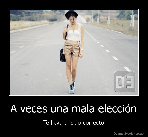 A veces una mala elección