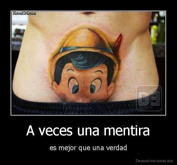 A veces una mentira