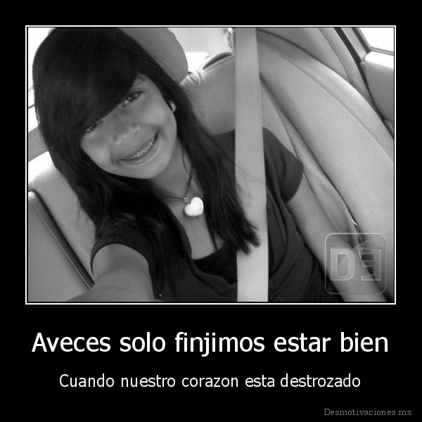 Aveces solo finjimos estar bien
