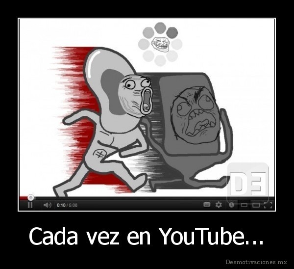Cada vez en YouTube...