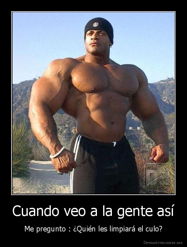 Cuando veo a la gente así