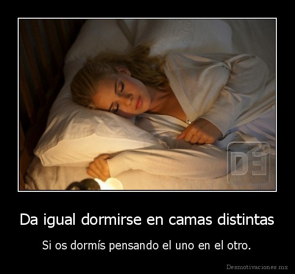 Da igual dormirse en camas distintas