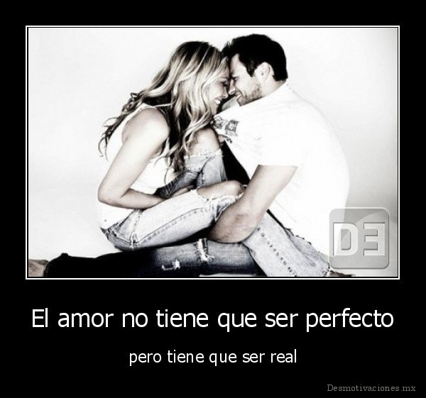 El amor no tiene que ser perfecto