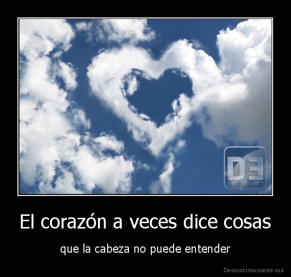 El corazón a veces dice cosas