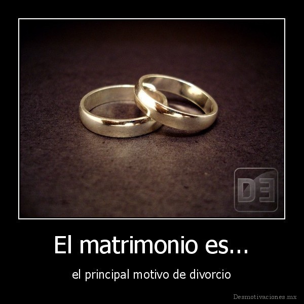 El matrimonio es...
