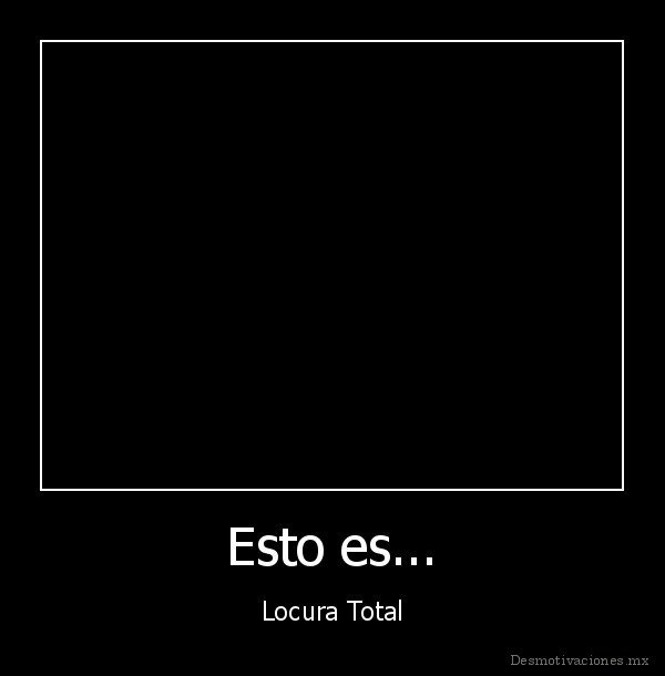 Esto es...