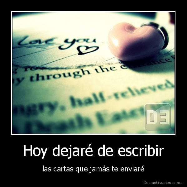 Hoy dejaré de escribir