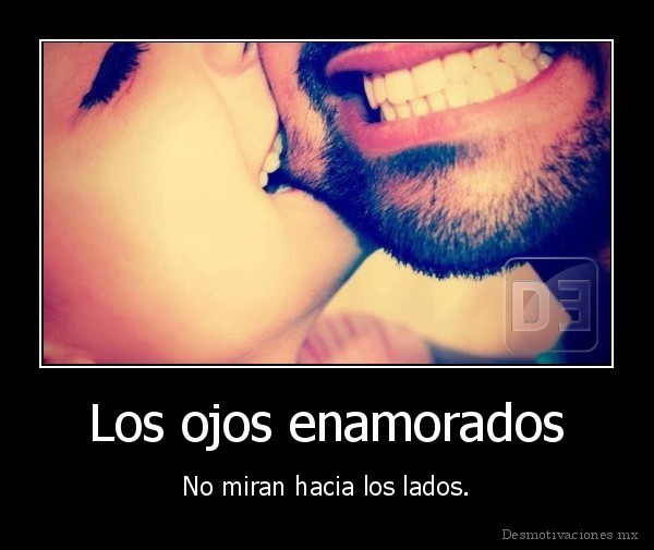 Los ojos enamorados