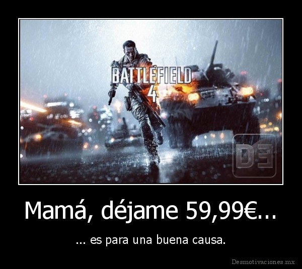 Mamá, déjame 59,99€...
