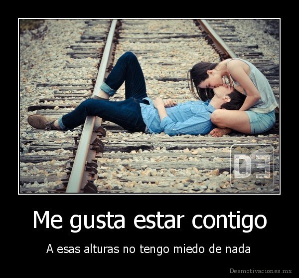 Me gusta estar contigo