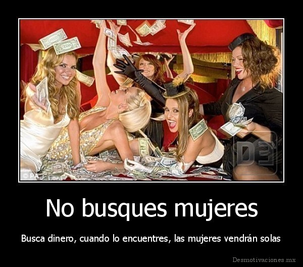 No busques mujeres