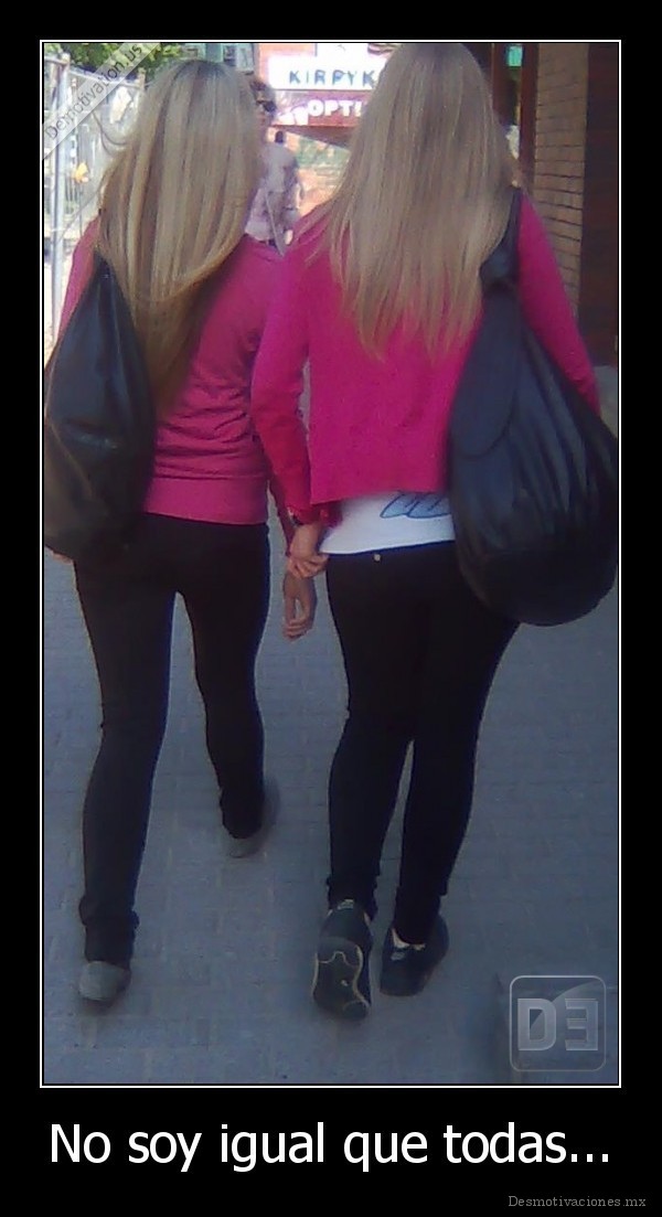 No soy igual que todas...
