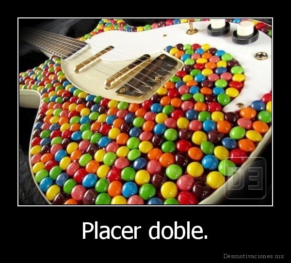 Placer doble.