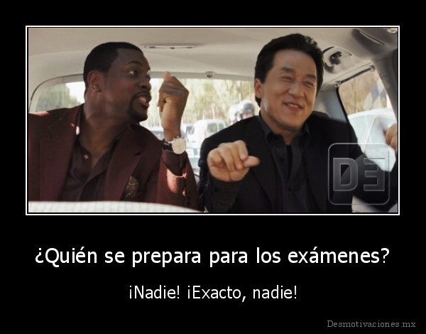 ¿Quién se prepara para los exámenes?
