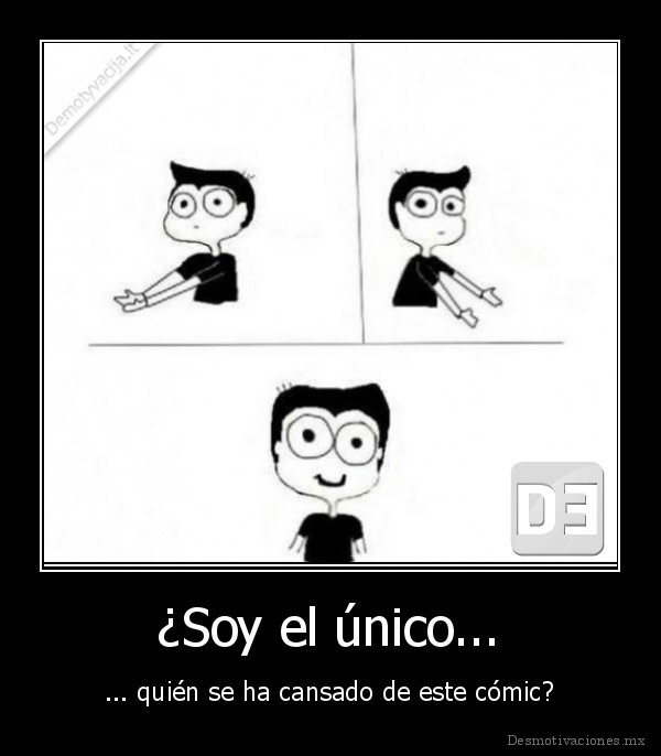 ¿Soy el único...