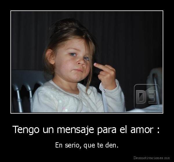 Tengo un mensaje para el amor :