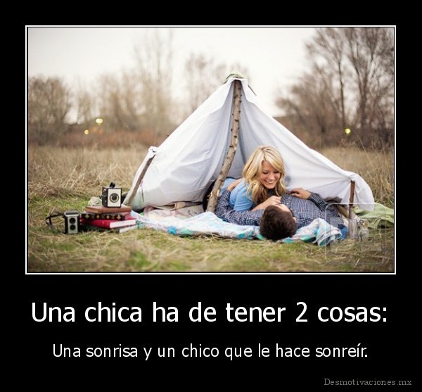 Una chica ha de tener 2 cosas: