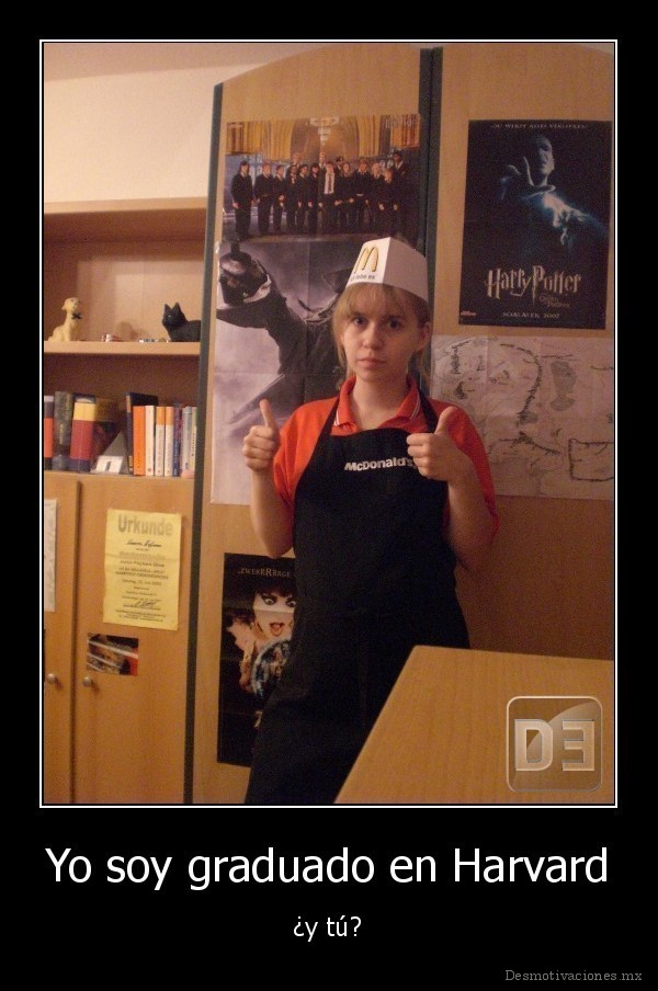 Yo soy graduado en Harvard