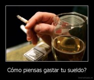 Cómo piensas gastar tu sueldo? - 