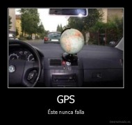 GPS - Éste nunca falla