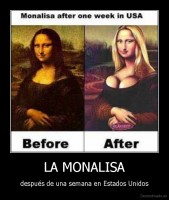LA MONALISA - después de una semana en Estados Unidos