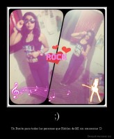 ;) - Un Besito para todas las personas que Hablan de MI sin conocerme :D 
