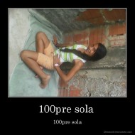 100pre sola  - 100pre sola
