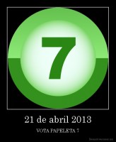 21 de abril 2013 - VOTA PAPELETA 7