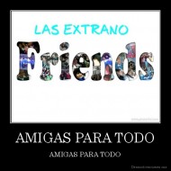 AMIGAS PARA TODO - AMIGAS PARA TODO