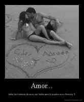 Amor... - todas las historias de amor son lindas pero la nuestra es mi favorita :3