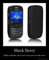 Black Berry - Hablar mediante ella te hace crecer pero sin ella morir