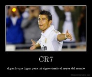 CR7 - digan lo que digan para mi sigue siendo el mejor del mundo