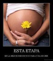 ESTA ETAPA - ES LA MEJOR BENDICION PARA UNA MUJER