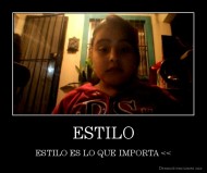 ESTILO - ESTILO ES LO QUE IMPORTA <<