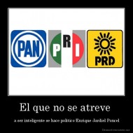 El que no se atreve  -  a ser inteligente se hace politico-Enrique Jardiel Poncel