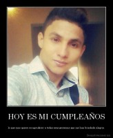 HOY ES MI CUMPLEAÑOS - lo que mas quiero es agradecer a todas esas personas que me han brindado alegria
