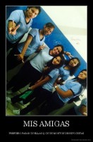 MIS AMIGAS - PREFIERO PASAR CN ELLAS Q CN UN MONTON DE HIPOCRITAS