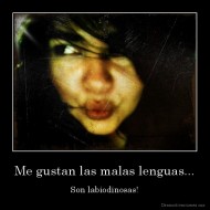 Me gustan las malas lenguas... - Son labiodinosas!