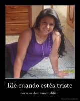 Ríe cuando estés triste - llorar es demasiado difícil 