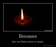 Reconoce - Que esa llama nunca se apago 