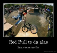 Red Bull te da alas - Bmx vuelas sin ellas