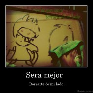Sera mejor   - Borrarte de mi lado