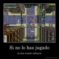 Si no lo has jugado - no has tenido infancia