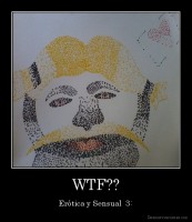 WTF?? - Erótica y Sensual  3: