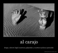 al carajo - droga y aborto legal,maestras golpeadas y muñecos-policia quemados