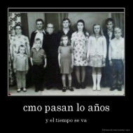 cmo pasan lo años - y el tiempo se va