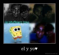 el y yo♥ - 
